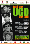 Auditorium Roma ottobre 2005 - Tutti per Ugo, Ugo Per tutti