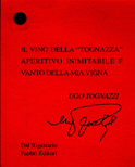 Il vino della TOGNAZZA prodotto da Ugo Tognazzi